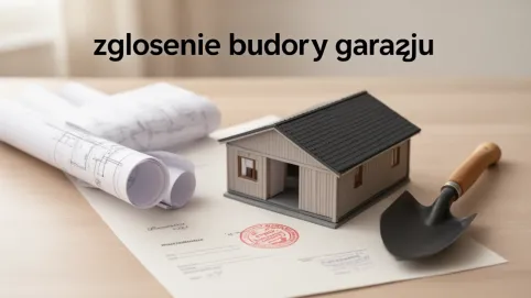 zgłoszenie budowy garażu